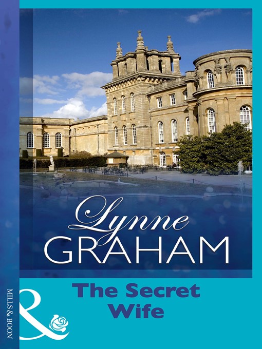 Title details for The Secret Wife by Lynne Graham - Wait list